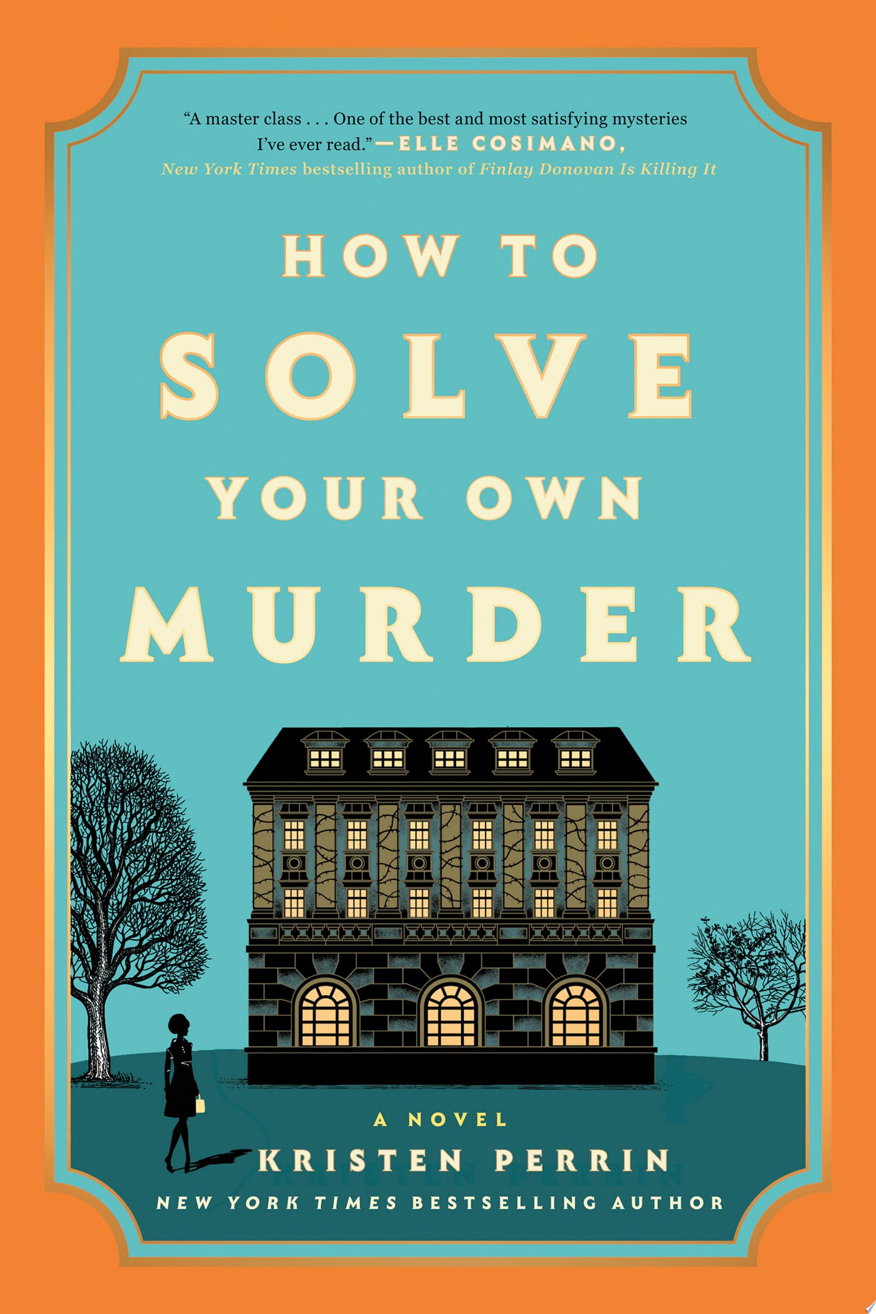 Image for "How to Solve Your Own Murder"