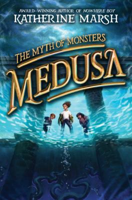 "Medusa: Myth of Monsters" book cover